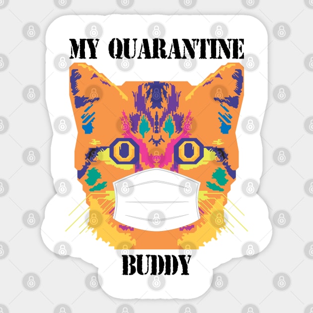 my quarantine buddy Sticker by ARRIGO